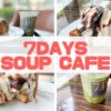 7day’s soup cafe アイキャッチ画像